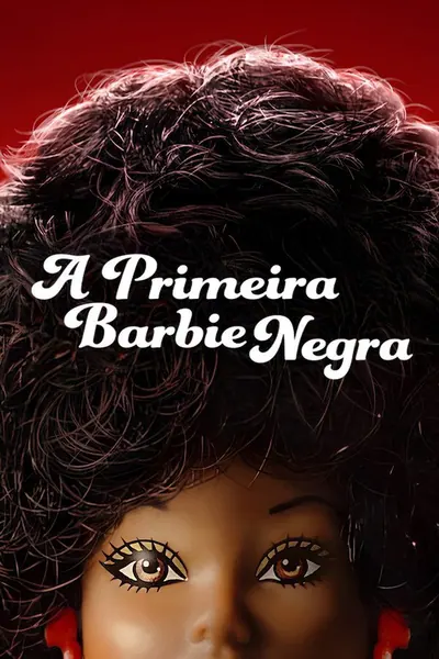 A Primeira Barbie Negra (2023)