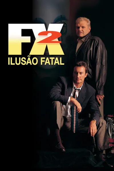 FX 2 - Ilusão Fatal (1991)