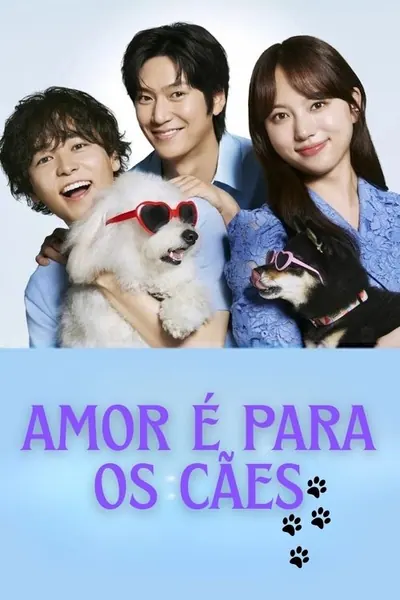 Pôster da série Amor e Para os Caes