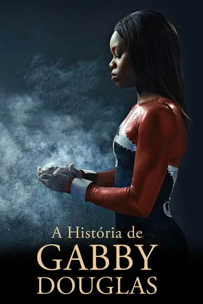 A História de Gabby Douglas (2014)
