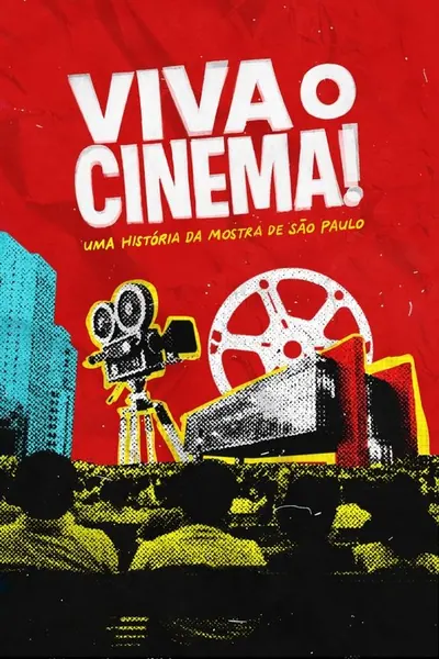 Pôster da série Viva o Cinema Uma Historia da Mostra de Sao Paulo