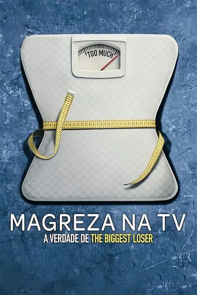 Pôster da série Magreza na TV A Verdade de The Biggest Loser