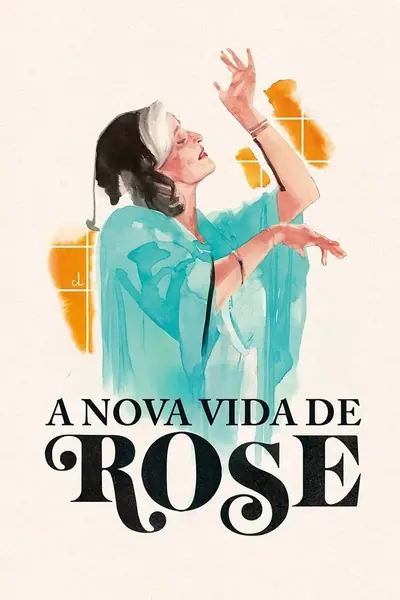 Pôster de A Nova Vida de Rose (2021)