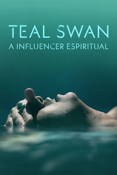 Pôster da série Teal Swan: A Influencer Espiritual