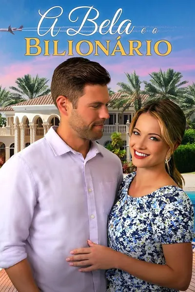 A Bela e o Bilionário (2022)