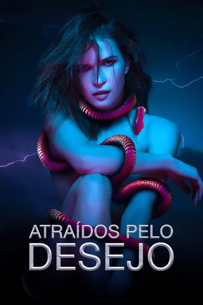 Atraídos pelo Desejo (2022)