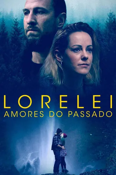 Lorelei: Amores do Passado (2020)