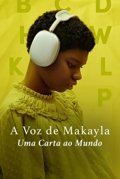 Pôster de A Voz de Makayla Uma Carta ao Mundo