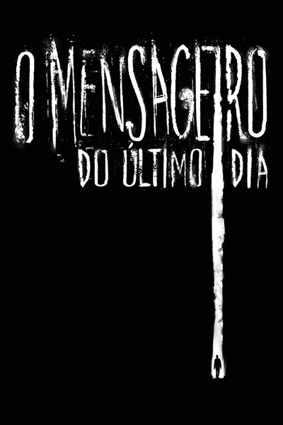 O Mensageiro do Último Dia (2020)