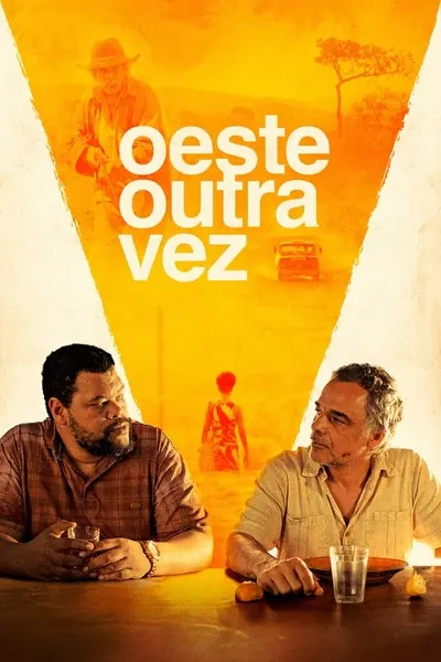 Oeste Outra Vez (2025)
