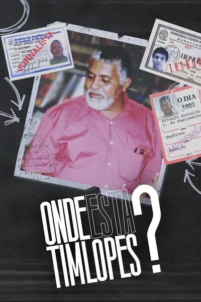 Pôster da série Onde Está Tim Lopes?