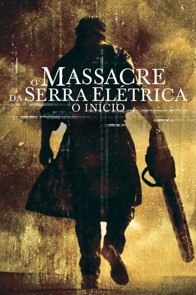 Pôster de O Massacre da Serra Elétrica: O Início (2006)