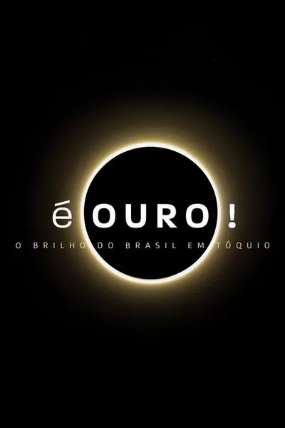 Pôster da série É Ouro! O Brilho do Brasil em Tóquio