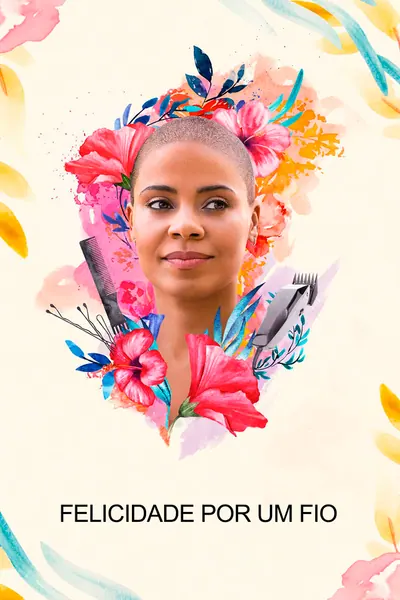 Pôster de Felicidade por um Fio (2018)