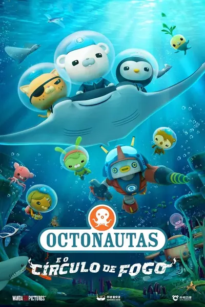 Octonautas e o Circulo de Fogo (2021)