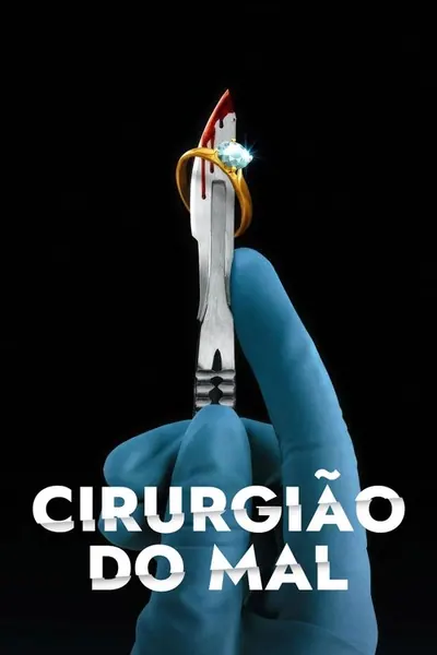 Pôster da série Cirurgiao do Mal
