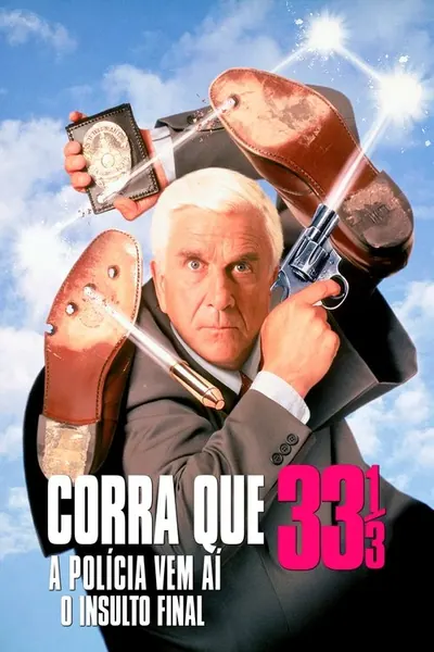 Pôster de Corra que a Polícia Vem Aí! 33⅓: O Insulto Final (1994)