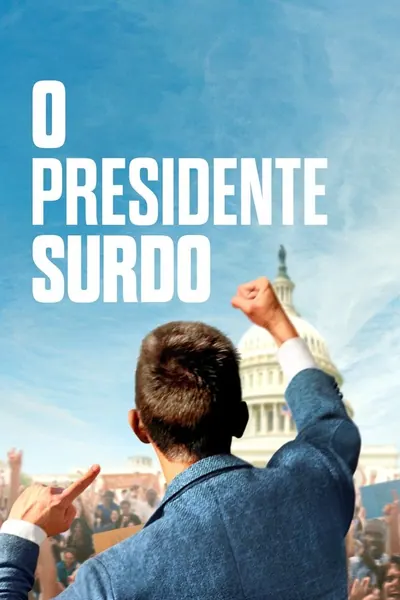 Pôster de O Presidente Surdo (2025)