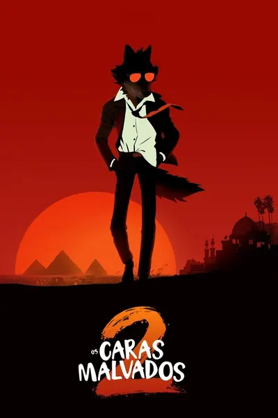 Os Caras Malvados 2 (2025)