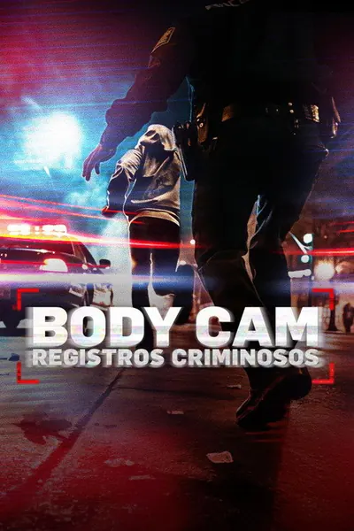 Pôster da série Bodycam - Registros Criminosos