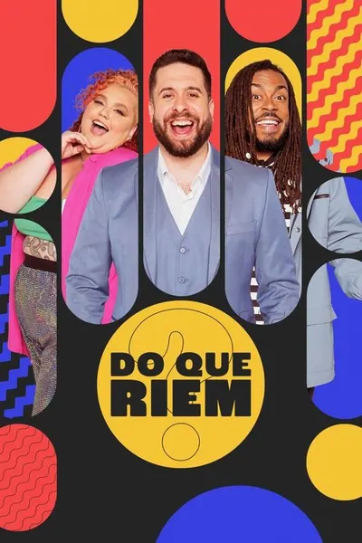 Pôster da série Do Que Riem?