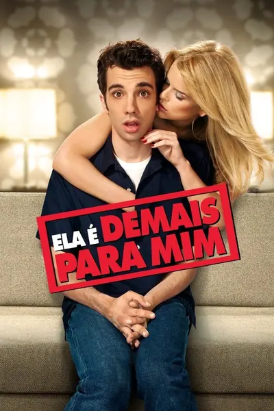 Ela é Demais para Mim (2010)