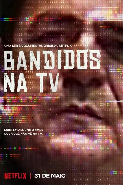 Pôster da série Bandidos na TV