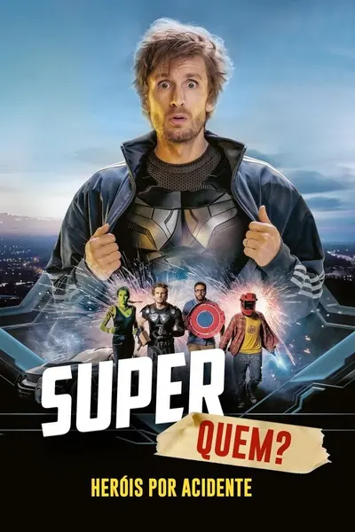 Super Quem? Heróis Por Acidente (2022)