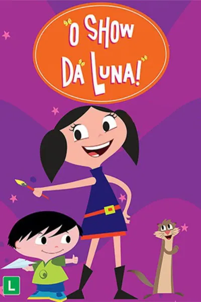 Pôster da série O Show da Luna