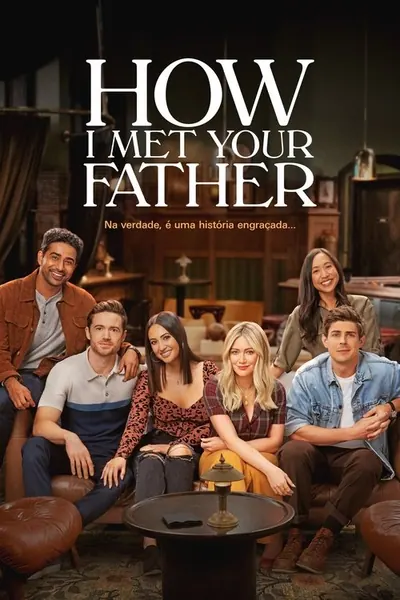 Pôster da série How I Met Your Father
