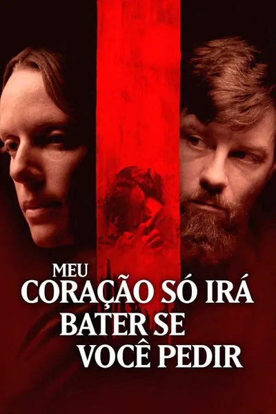 Pôster de Meu Coração Só Irá Bater Se Você Pedir (2020)