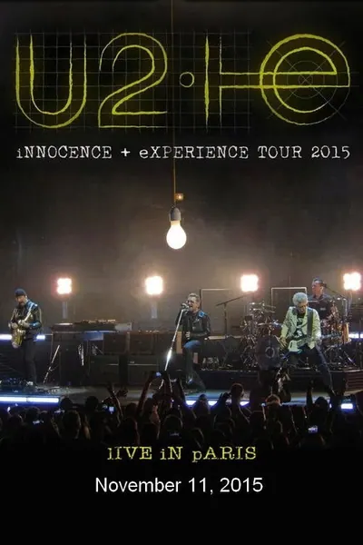 U2: INNOCENCE EXPERIENCE Live In Paris