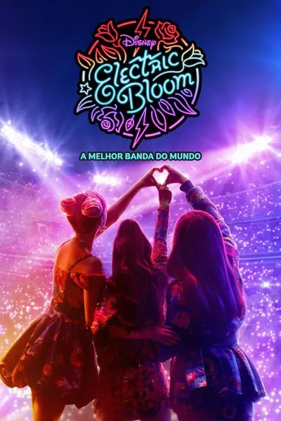 Electric Bloom A Melhor Banda do Mundo