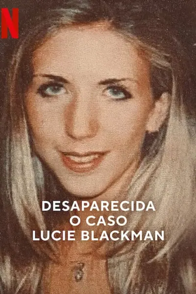 Pôster de Desaparecida: O Caso Lucie Blackman (2023)