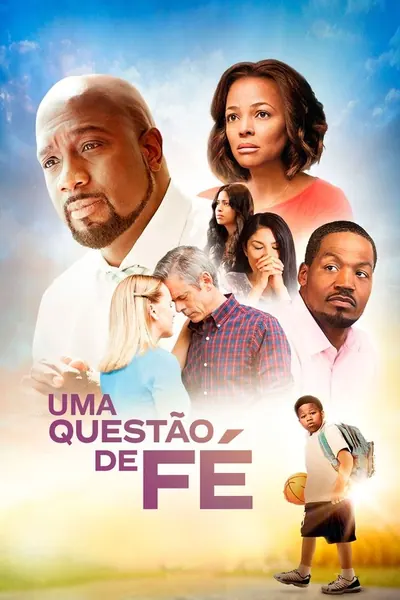 Uma Questão de Fé (2017)