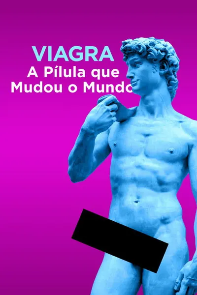 Pôster da série Viagra: A Pílula que Mudou o Mundo