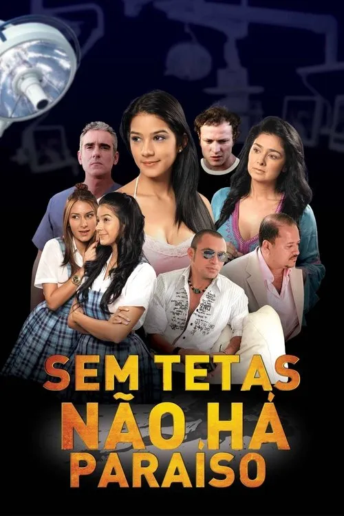 Pôster de Sem Tetas Não Há Paraíso