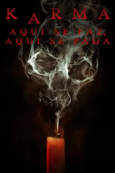 Karma: Aqui se Faz, Aqui se Paga (2018)