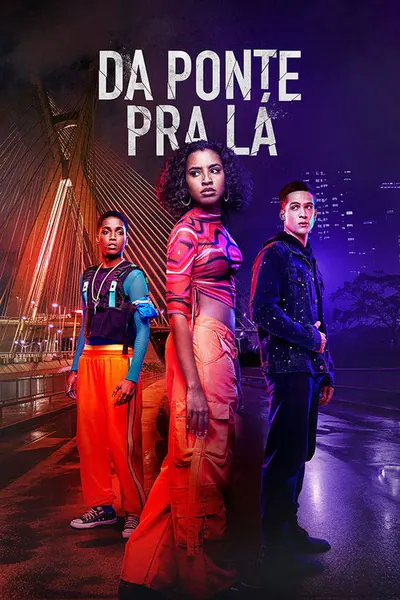 Pôster da série Da Ponte pra La