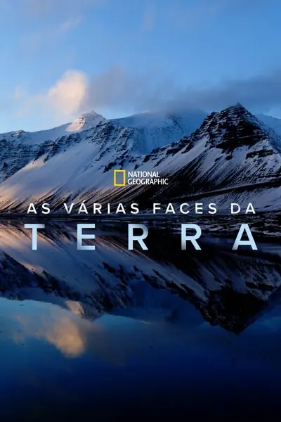 Pôster da série National Geographic As Varias Faces da Terra
