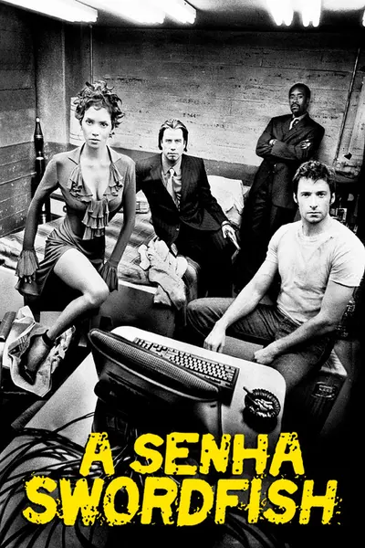 A Senha: Swordfish (2001)