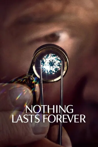 Pôster de Nothing Lasts Forever