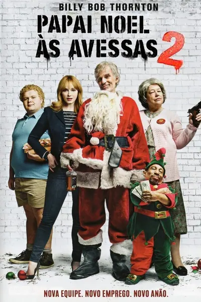 Papai Noel às Avessas 2 (2016)