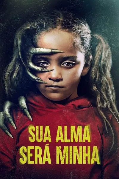 Sua Alma Será Minha (2022) LEG
