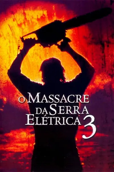 O Massacre da Serra Elétrica 3 (1990)
