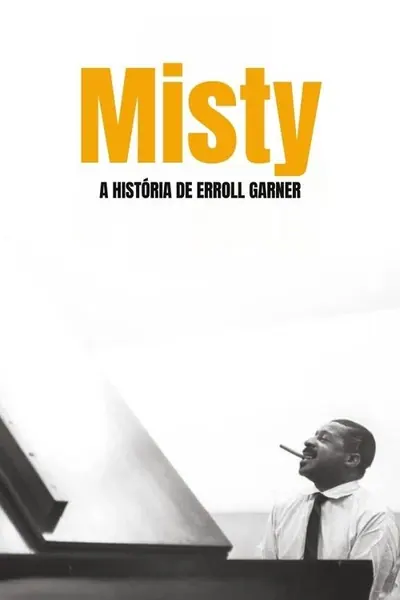 Pôster de Misty A Historia De Erroll Garner - 2025 (L)