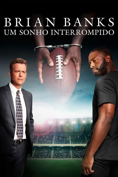Pôster de Brian Banks: Um Sonho Interrompido (2019)