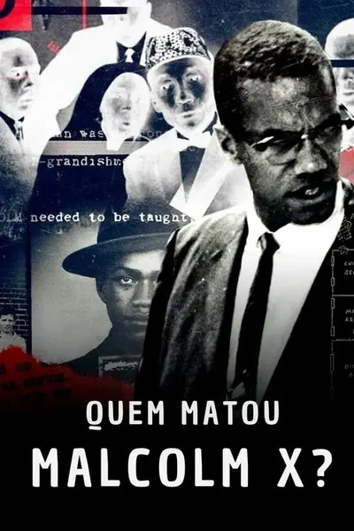 Quem Matou Malcolm X