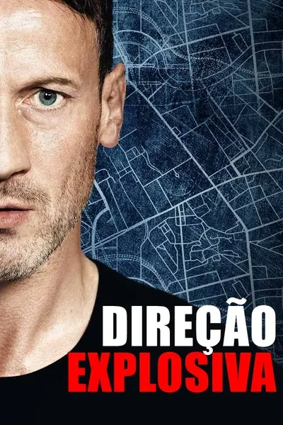 Direção Explosiva (2018)
