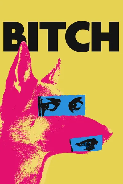 Pôster de Bitch (2017)